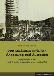DDR-Studenten zwischen Anpassung und Ausrasten - Cover