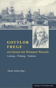 Gottlob Frege - ein Genius mit Wismarer Wurzeln