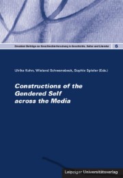 Constructions of the Gendered Self across the Media - Cover