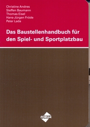 Das Baustellenhandbuch für den Spiel- und Sportplatzbau - Cover