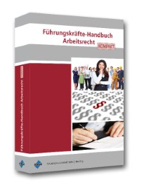 Führungskräfte-Handbuch Arbeitsrecht kompakt