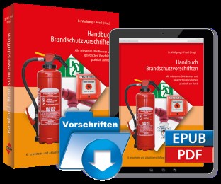 Handbuch Brandschutzvorschriften, Premium-Ausgabe: Buch und E-Book (EPUB + PDF) + Vorschriftendatenbank