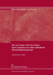 Der in Canon 1103 des Codex Iuris Canonici von 1983 enthaltene Ehenichtigkeitsgrund