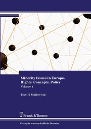 Minority Issues in Europe: Rights, Concepts, Policy
