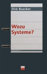 Wozu Systeme?