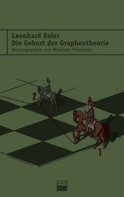 Leonhard Euler. Die Geburt der Graphentheorie - Cover