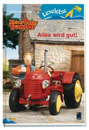 Kleiner roter Traktor: Alles wird gut!
