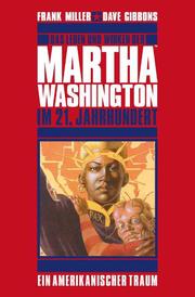 Das Leben und Wirken der Martha Washington im 21. Jahrhundert 1
