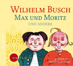 Max und Moritz und andere Geschichten