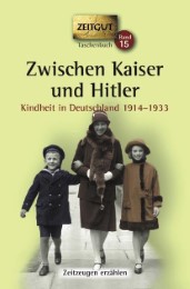 Zwischen Kaiser und Hitler. Taschenbuch