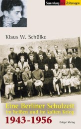 Eine Berliner Schulzeit im heißen und kalten Krieg - Cover