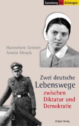Zwei deutsche Lebenswege zwischen Diktatur und Demokratie - Cover