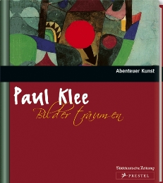 Paul Klee: Bilder träumen