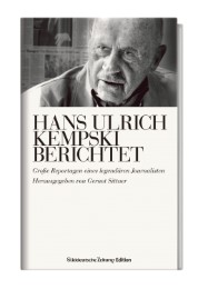 Hans Ulrich Kempski berichtet
