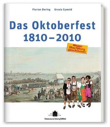 Das Oktoberfest 1810-2010