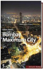 Bombay. Maximum City