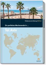Ein perfektes Wochenende in Tel Aviv - Cover