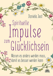 Spirituelle Impulse zum Glücklichsein - Cover