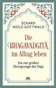 Die Bhagavadgita im Alltag leben - Cover