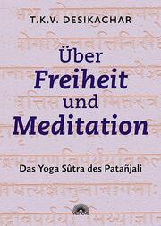 Über Freiheit und Meditation - Cover