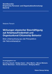 Wirkungen atypischer Beschäftigung auf Arbeitszufriedenheit und Organizational Citizenship Behavior
