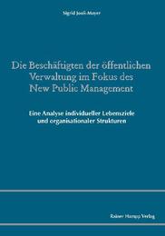 Die Beschäftigten der öffentlichen Verwaltung im Fokus des New Public Management