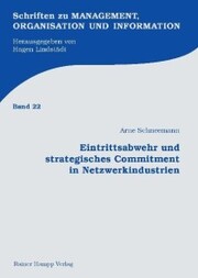 Eintrittsabwehr und strategisches Commitment in Netzwerkindustrien - Cover