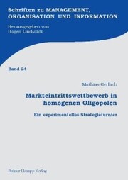 Markteintrittswettbewerb in homogenen Oligopolen - Cover