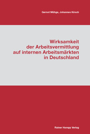 Wirksamkeit der Arbeitsvermittlung auf internen Arbeitsmärkten in Deutschland