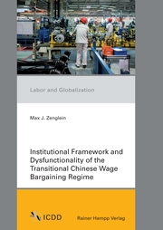 Institutional Framework and Dysfunctionality of the Transitional Chinese Wage Ba