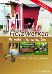 HolzWerken - Projekte für draußen - Cover