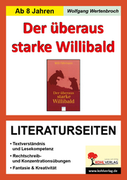 Willi Fährmann: Der überaus starke Willibald