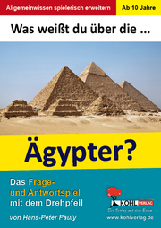 Was weißt du über die...Ägypter?