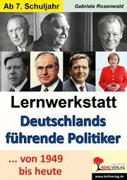 Lernwerkstatt Deutschlands führende Politiker ... von 1949 bis heute