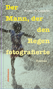 Der Mann, der den Regen fotografierte - Cover