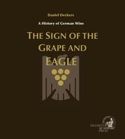 The Sign of the Grape and Eagle