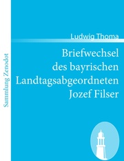Briefwechsel des bayrischen Landtagsabgeordneten Jozef Filser - Cover