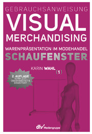 Gebrauchsanweisung Visual Merchandising 1 - Schaufenster