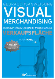 Gebrauchsanweisung Visual Merchandising 2 - Verkaufsfläche