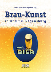 Brau-Kunst in und um Regensburg - Cover