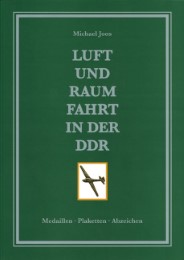 Luft- und Raumfahrt in der DDR, Teil 1