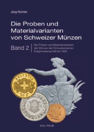Die Proben und Materialvarianten von Schweizer Münzen 2