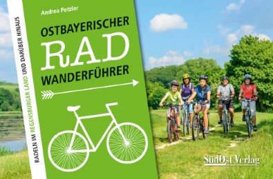 Ostbayerischer Radwanderführer