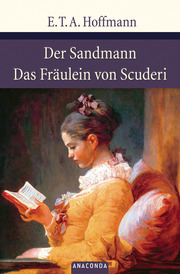 Der Sandmann/Das Fräulein von Scuderi