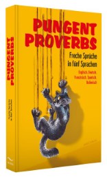 Pungent Proverbs - Freche Sprüche in fünf Sprachen - Abbildung 1