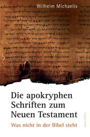 Die apokryphen Schriften zum Neuen Testament