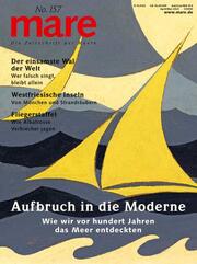mare - Die Zeitschrift der Meere / No. 157 / Aufbruch in die Moderne - Cover