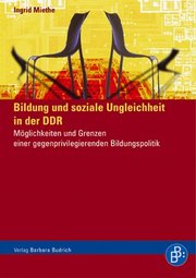 Bildung und soziale Ungleichheit in der DDR
