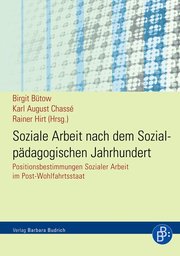 Soziale Arbeit nach dem Sozialpädagogischen Jahrhundert - Cover
