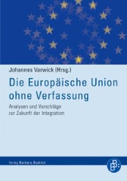 Die Europäische Union ohne Verfassung